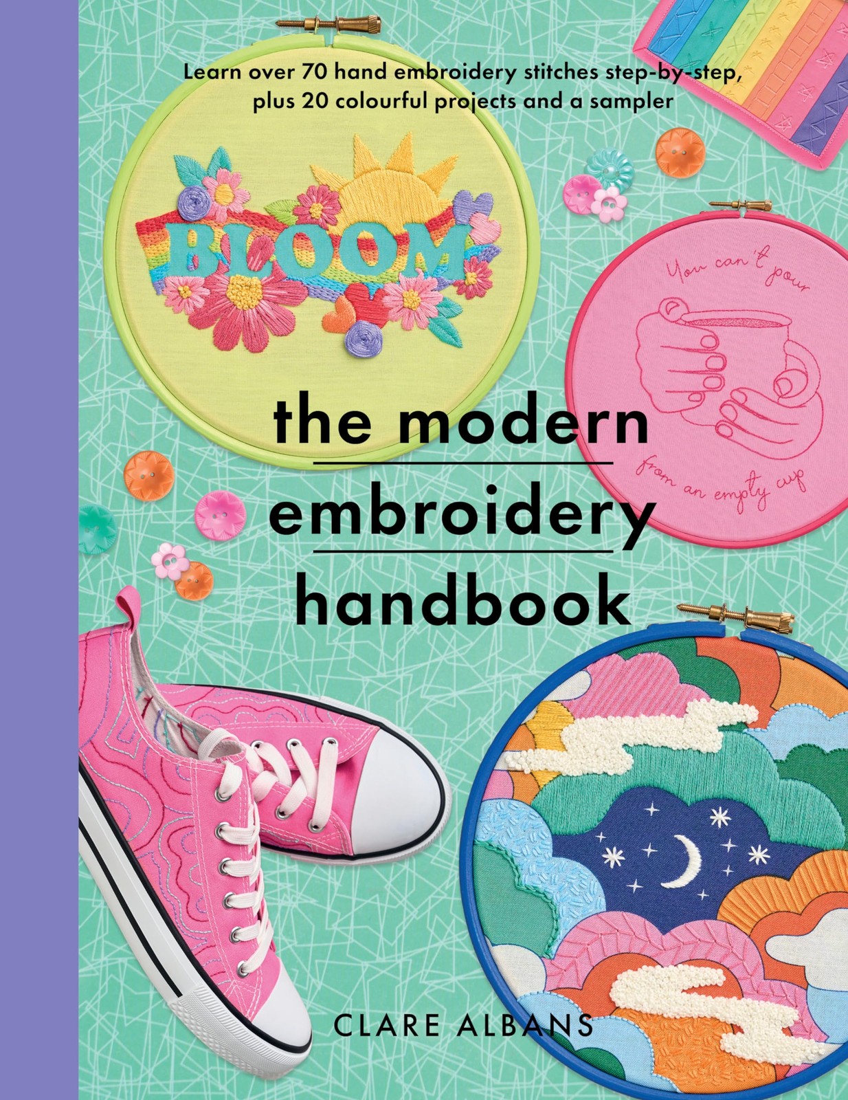 The Modern Embroidery Handbook: Step-by-steps to learn over 70 hand embroide…