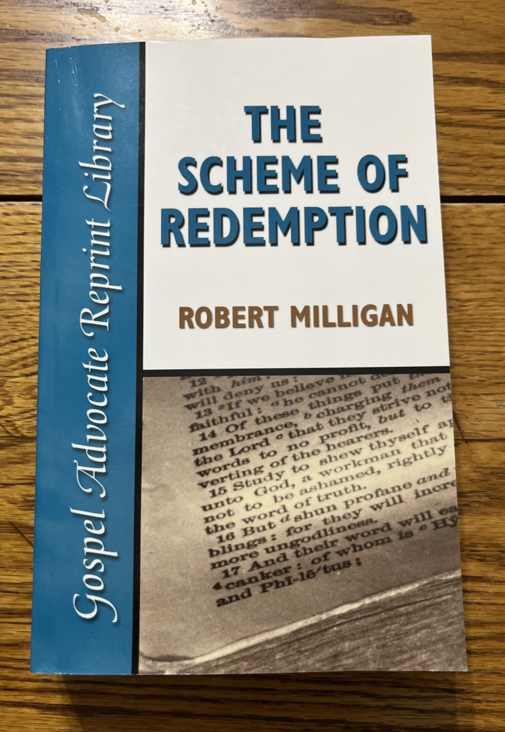 The Scheme of Redemption, Robert Milligan Gospel Advocate Reprint PB 2001 *NICE!