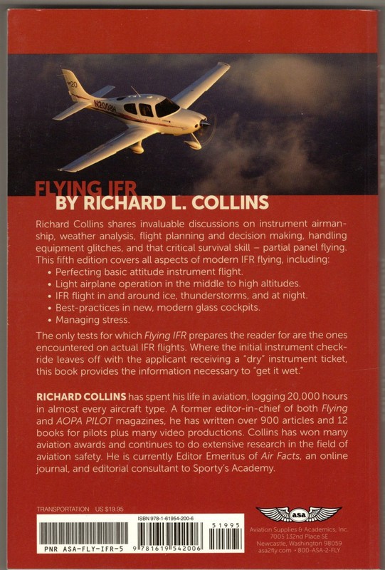 Flying IFR: The Practical Information You Need to Fly Actual IFR Flights – Fifth