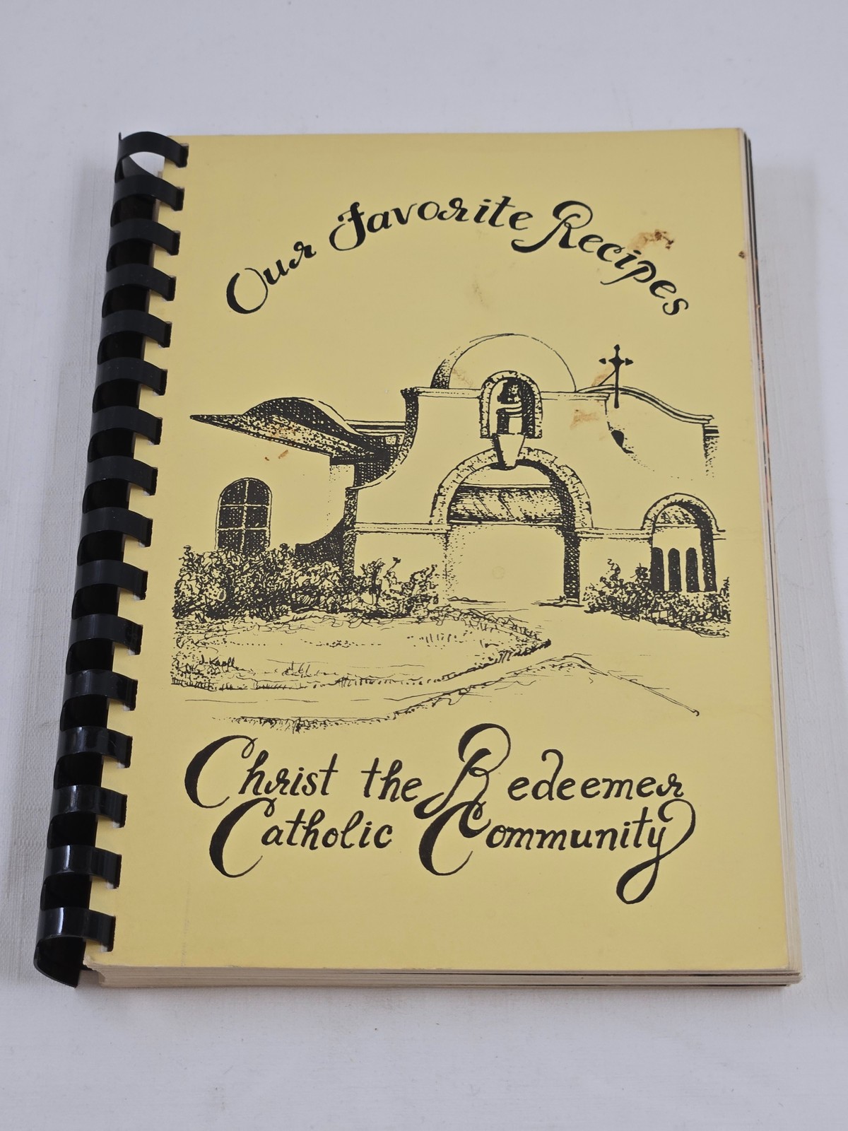Our Favorite Recipes Christ the Redeemer Catholic Community Cookbook 1984 Spiral