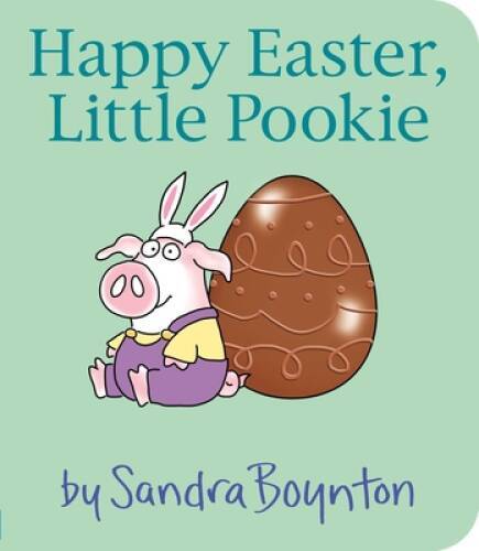 Happy Easter, Little Pookie – Board book By Boynton, Sandra – VERY GOOD