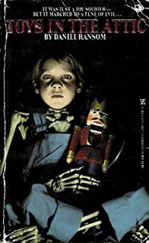 Toys in the Attic Mass Market Paperbound Daniel Ransom