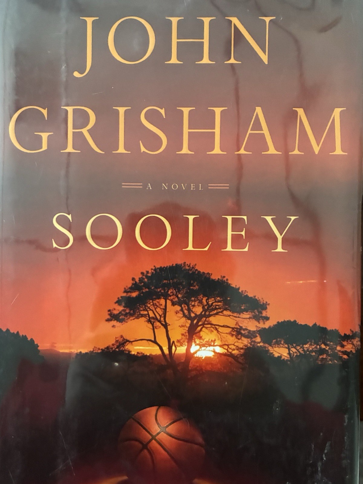 Sooley: Novel John Grisham First Edition