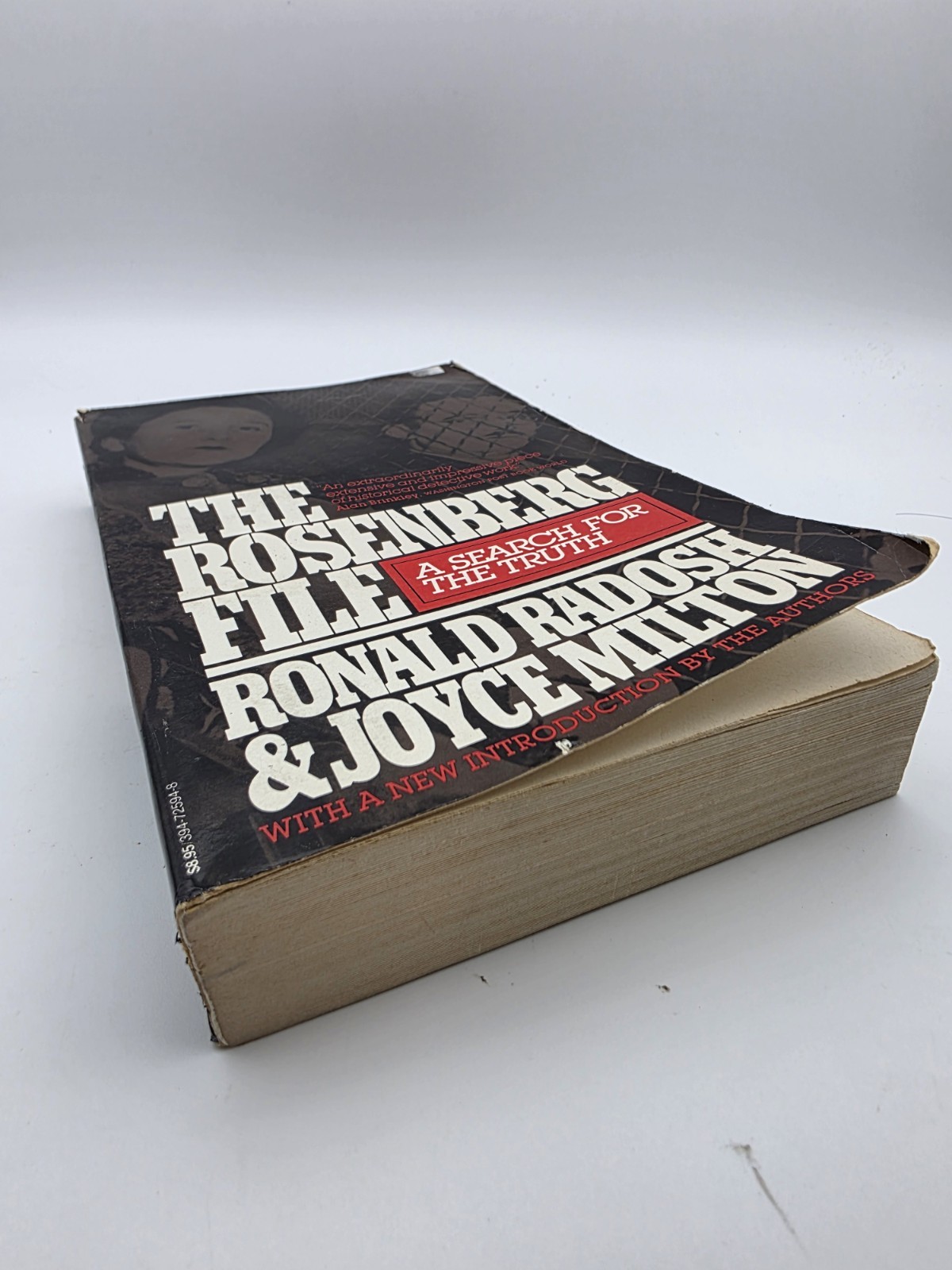 Rosenberg File : A Search for the Truth by Ronald Radosh and Joyce Milton 1984