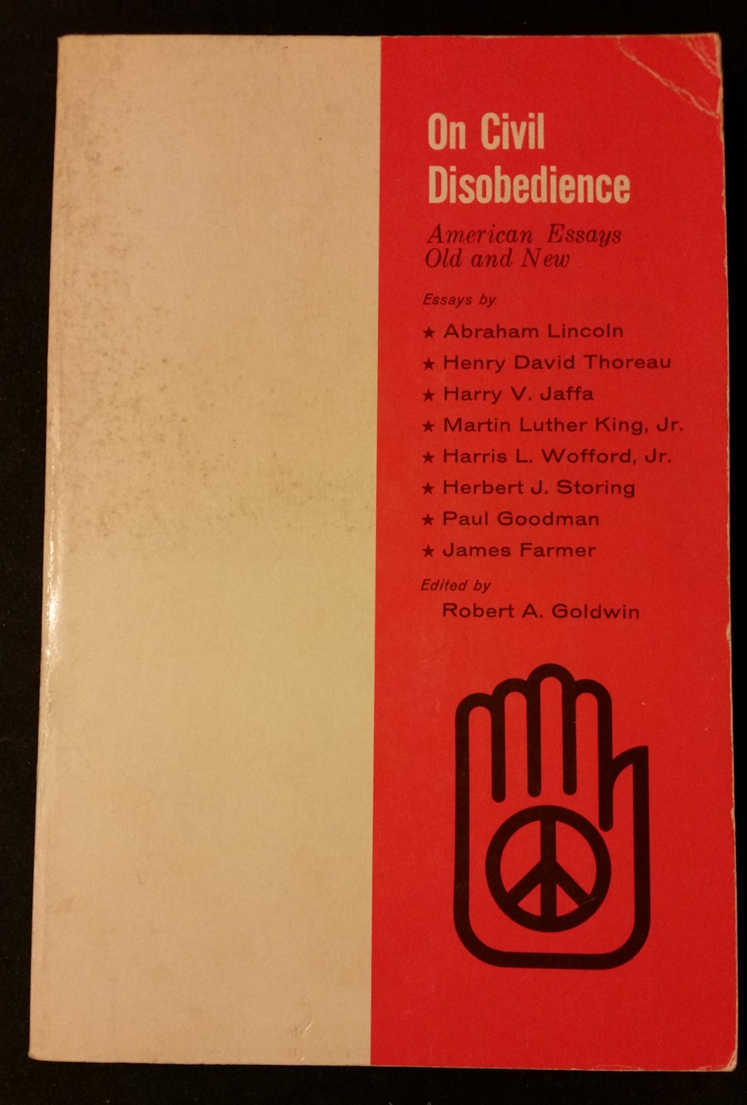 On Civil Disobedience: American Essays, Old and New, [Public Affairs]