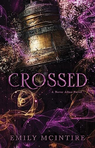 Crossed (Never After) by McIntire, Emily Paperback / softback Book The Fast Free