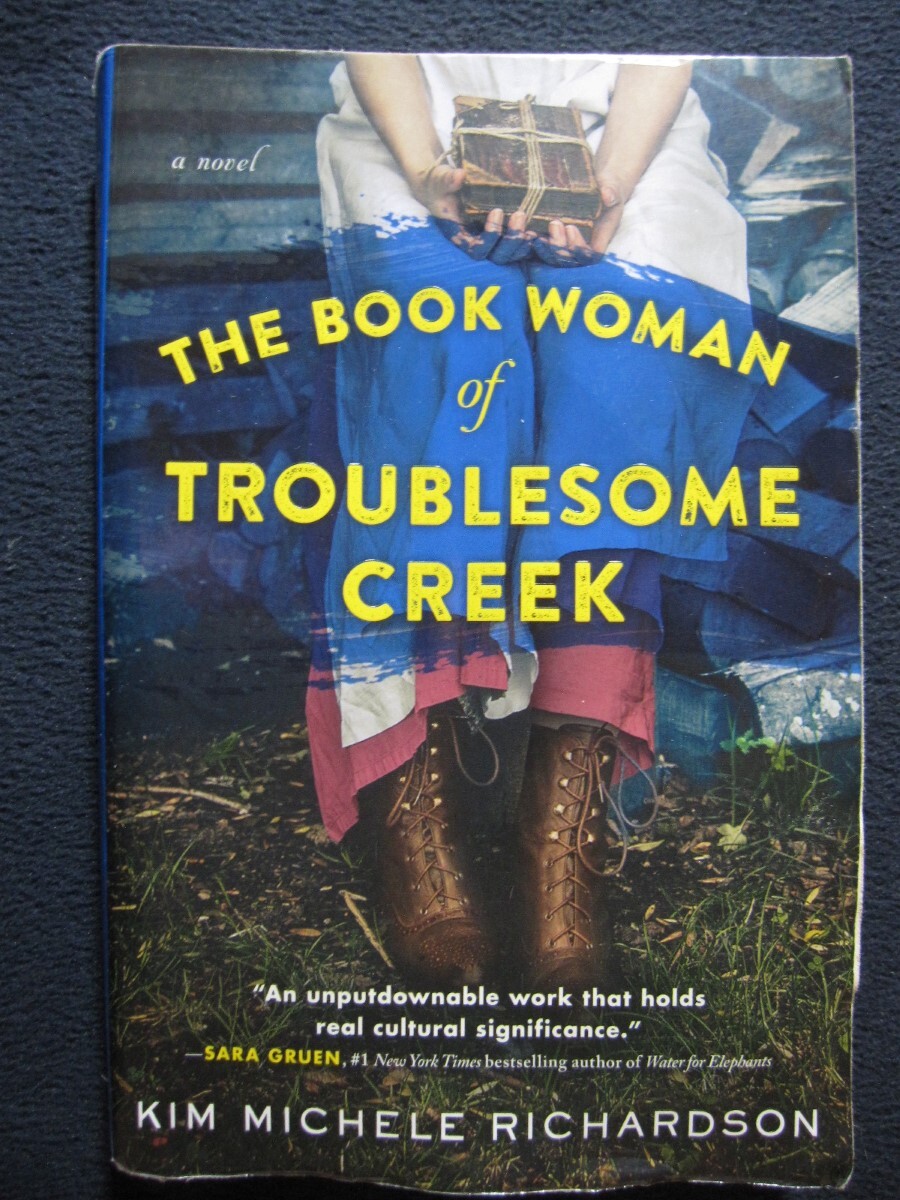 The Book Woman of Troublesome Creek [Paperback] Kim Michele Richardson