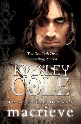MacRieve (Immortals After Dark) by Cole, Kresley 1471113620 The Fast Free