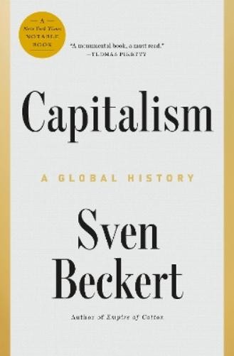 Sven Beckert Capitalism (Hardback)