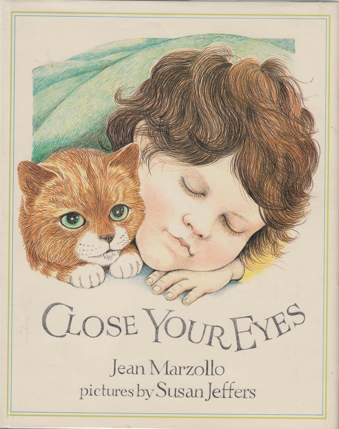 Close Your Eyes – Marzollo, Jean|Jeffers, Susan – Good – See condition notes
