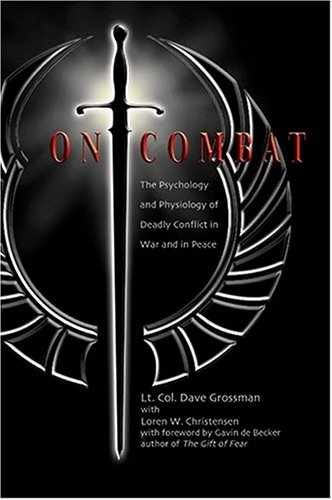 On Combat: The Psychology and – Paperback, by Dave Grossman; Loren – Very Good