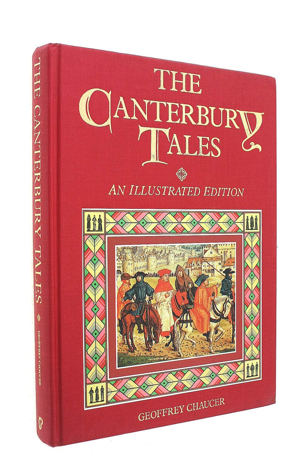 The Canterbury Tales An Illustrated Edition – hardcover Geoffrey Chaucer
