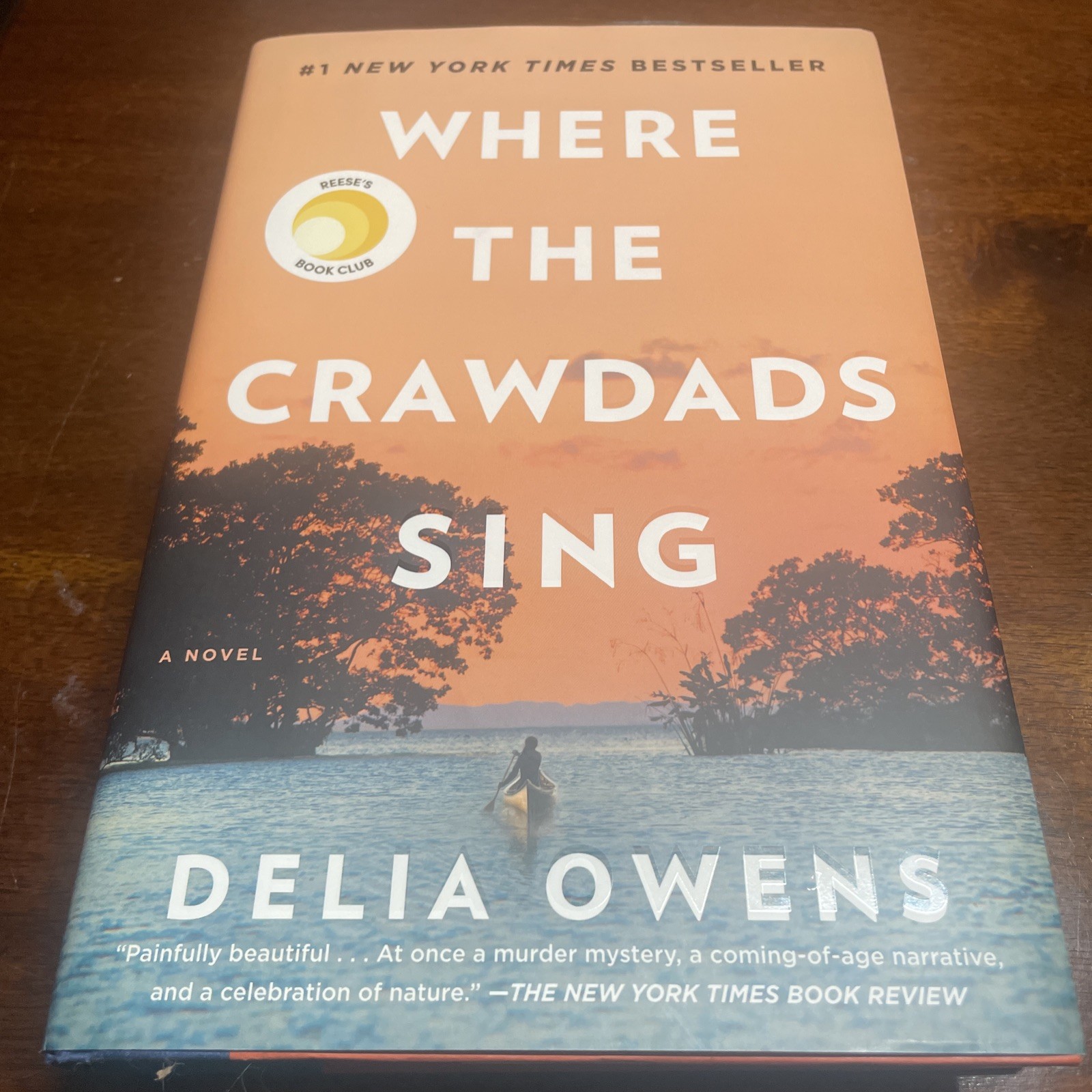 Where the Crawdads Sing: Reese’s Book Club by Delia Owens (2018, Hardcover)
