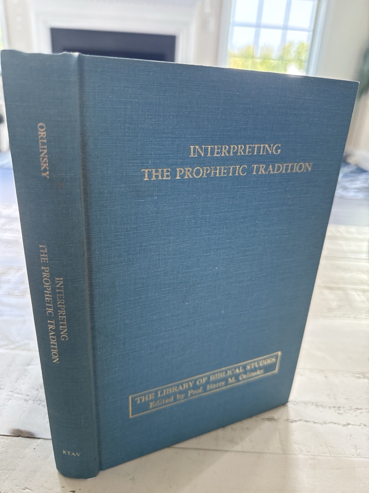 Interpreting the Prophetic Tradition 1969 Orlinsky KTAV Library of Biblical