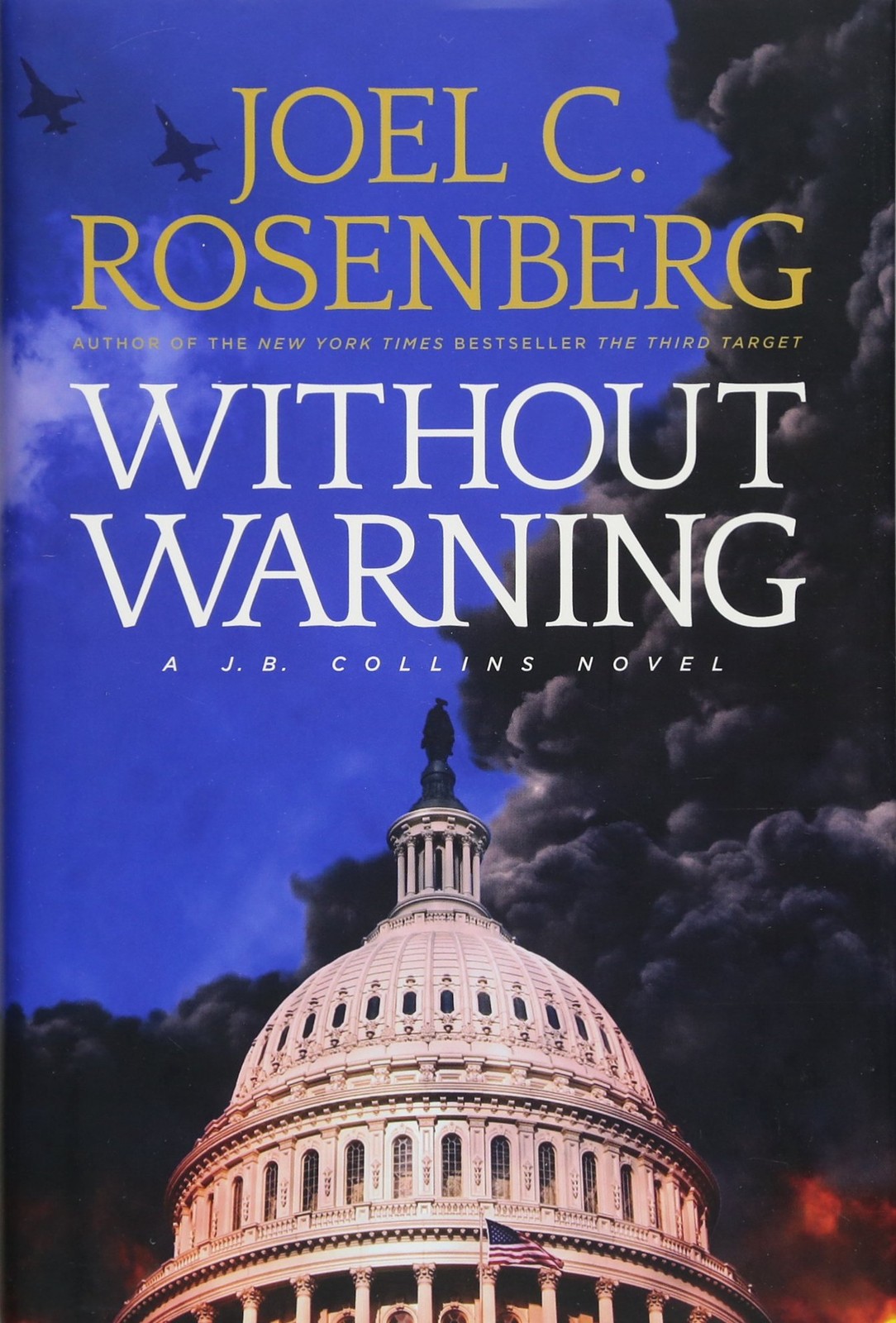 Without Warning: A J. B. Collins Series Political and Military Action Thrill…