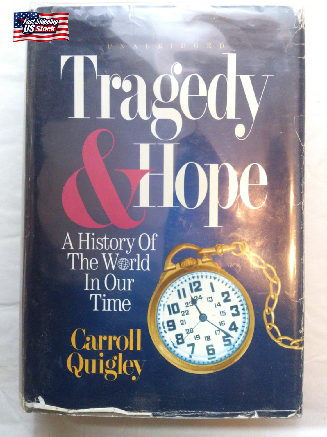 Tragedy & Hope: a History of the World in Our Time