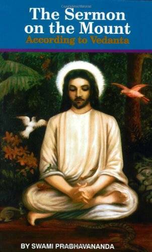 The Sermon on the Mount According to Vedanta – Paperback – GOOD