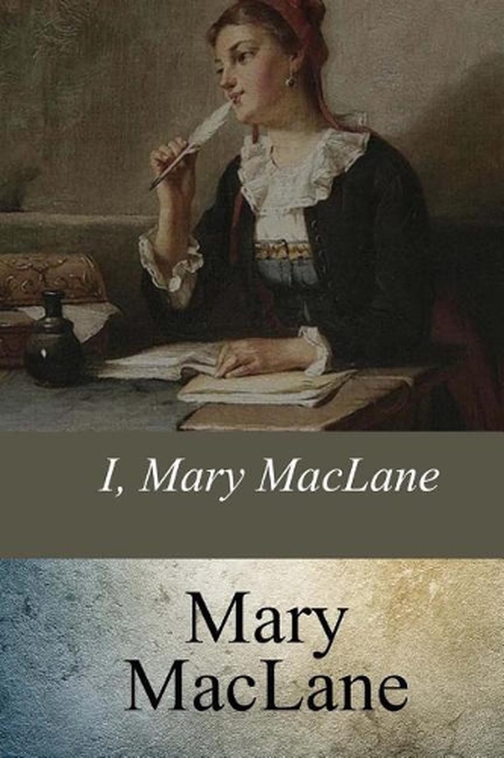 I, Mary MacLane by Mary Maclane (English) Paperback Book