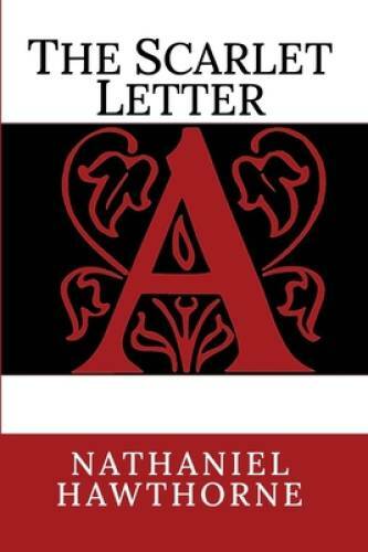 The Scarlet Letter – Paperback By Hawthorne, Nathaniel – GOOD