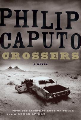 Crossers Caputo, Philip hardcover Used – Good