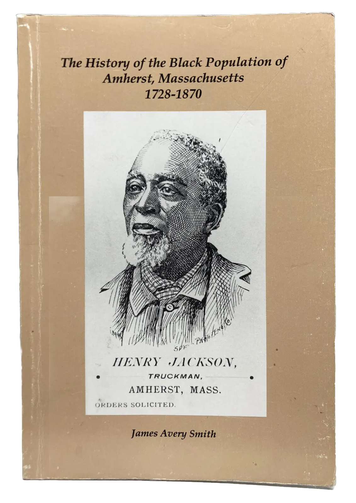 The History of the Black Population of Amherst, Massachusetts 1728-1870
