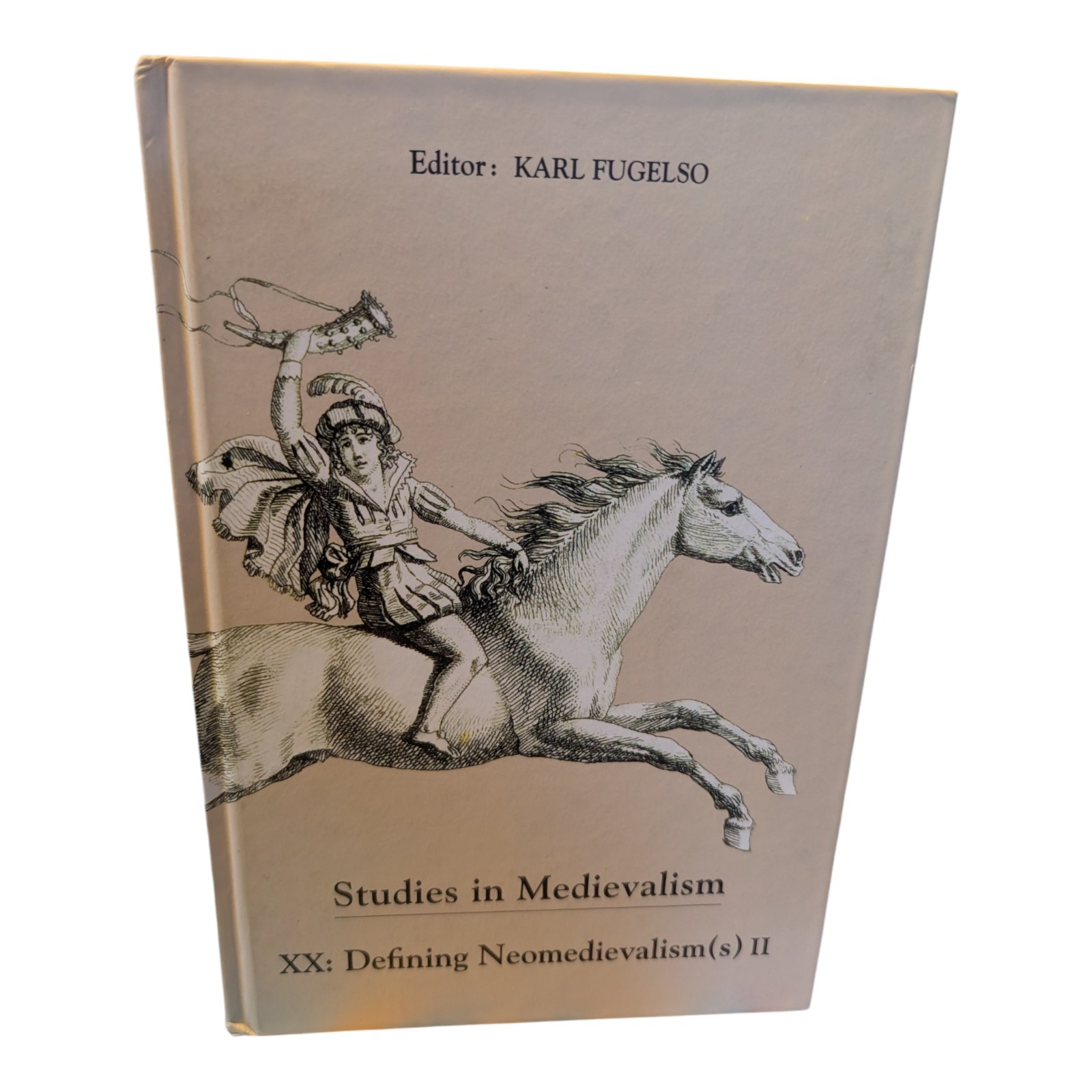 Studies in Medievalism XX Defining Neomedievalism II Karl Fugelso Hardcover