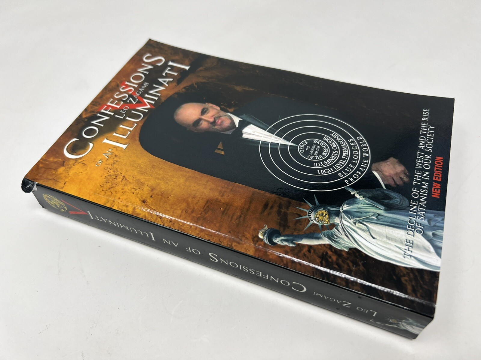 Confessions of an Illuminati Volume 5 V: The Decline of the West and the Rise