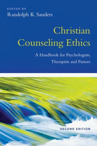 Christian Counseling Ethics: A Handbook for Psychologists, Therapists GOOD