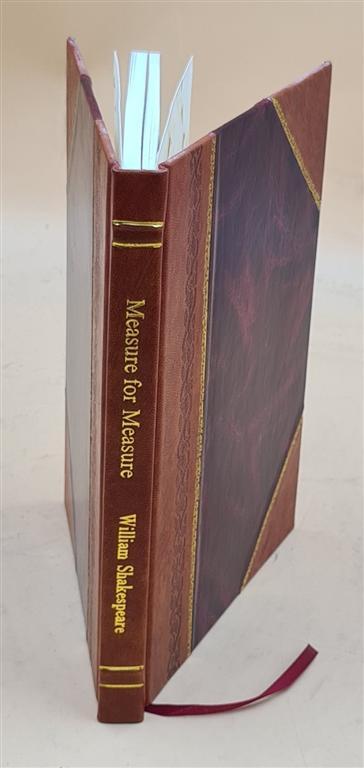 Measure For Measure. 1901 By Shakespeare, William, [Leather Bound]