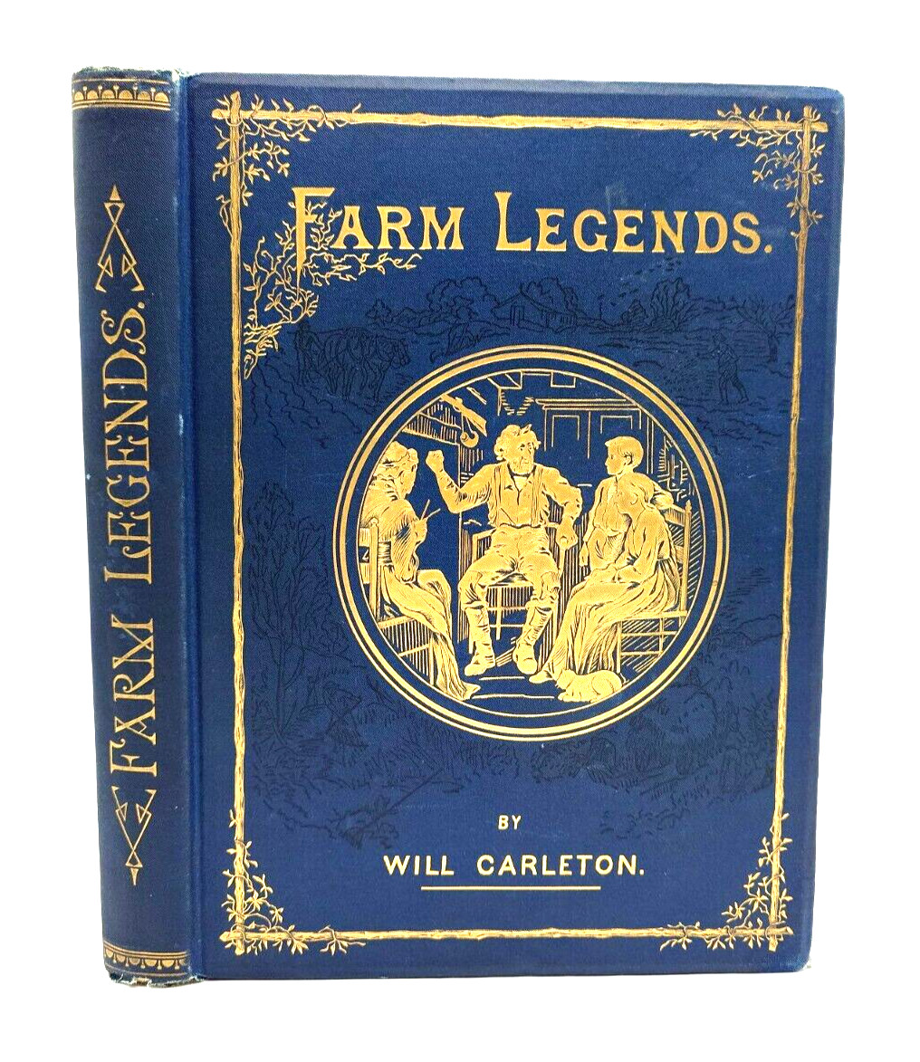 1887 Farm Legends by Will Carleton Antique Book Gold Gilt Edges Illustrated Rare