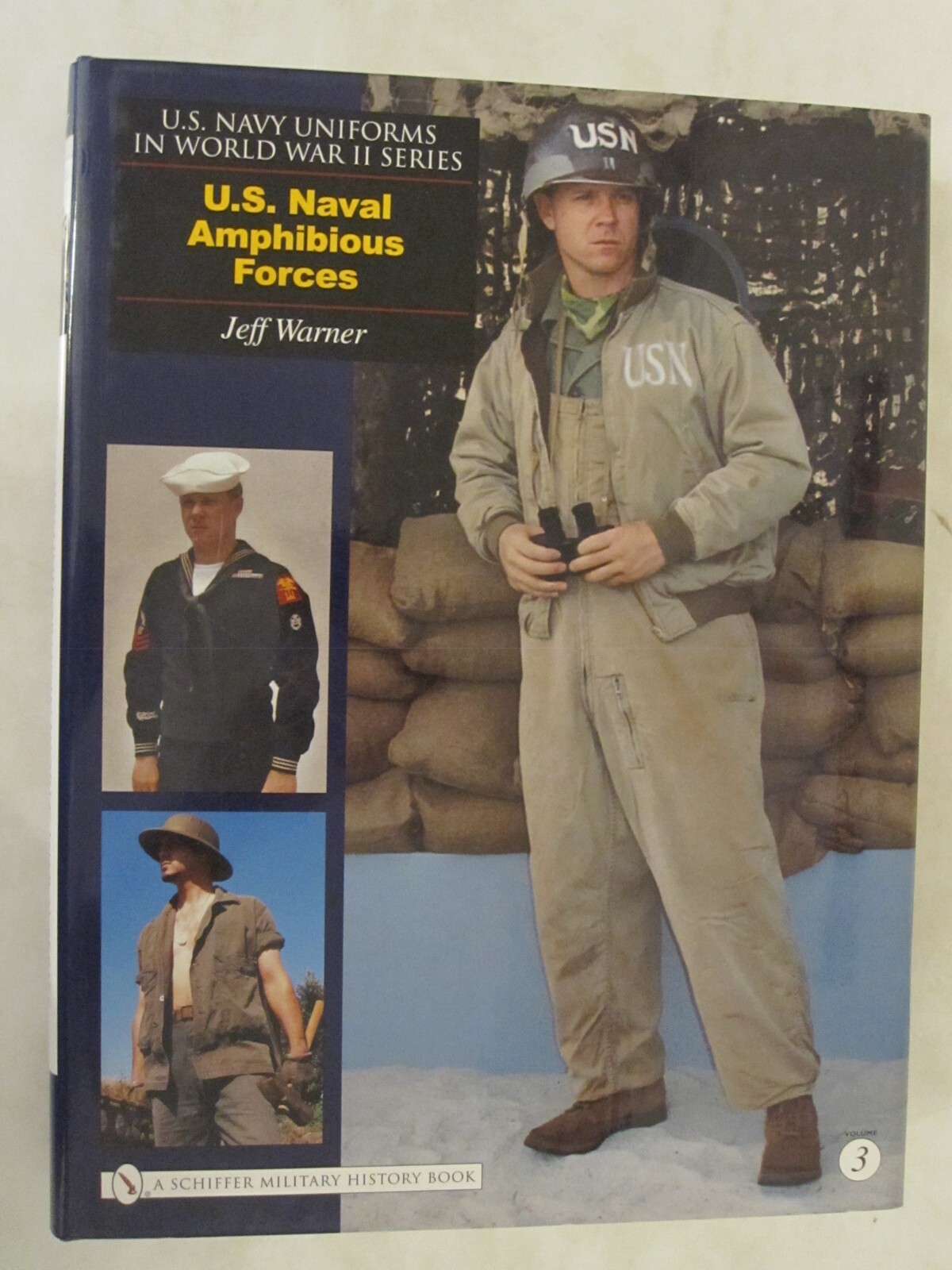 U. S. Navy Uniforms in World War II Series : U. S. Naval Amphibious Forces by Je