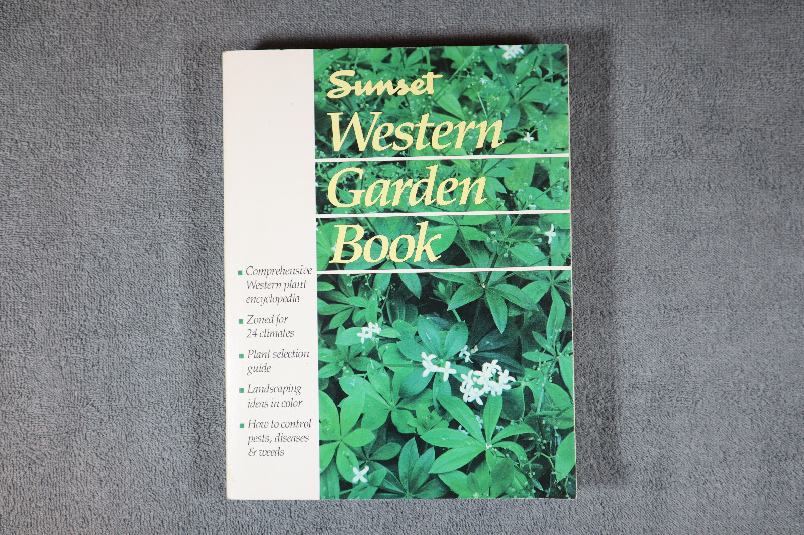 Sunset Western Garden Book, 10th printing 1994, Color. 592 Pages