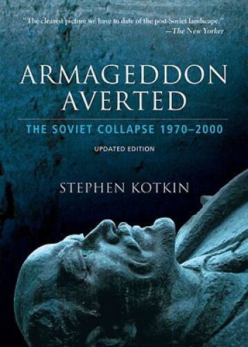 Armageddon Averted: The Soviet Collapse, 1970-2000 – Paperback – VERY GOOD