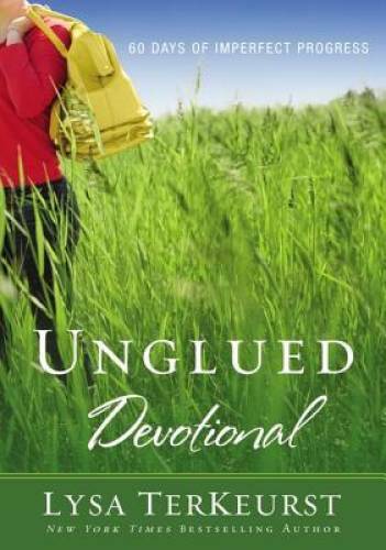 Unglued Devotional: 60 Days of Imperfect Progress – Paperback – GOOD