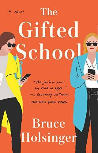 The Gifted School: A Novel – Paperback By Holsinger, Bruce – GOOD