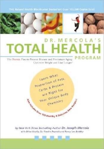 Dr. Mercola’s Total Health Program: The Proven Plan to Prevent Disea – VERY GOOD