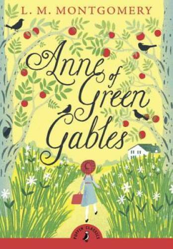 Anne of Green Gables (Puffin Classics) – Paperback By Montgomery, L.M. – GOOD