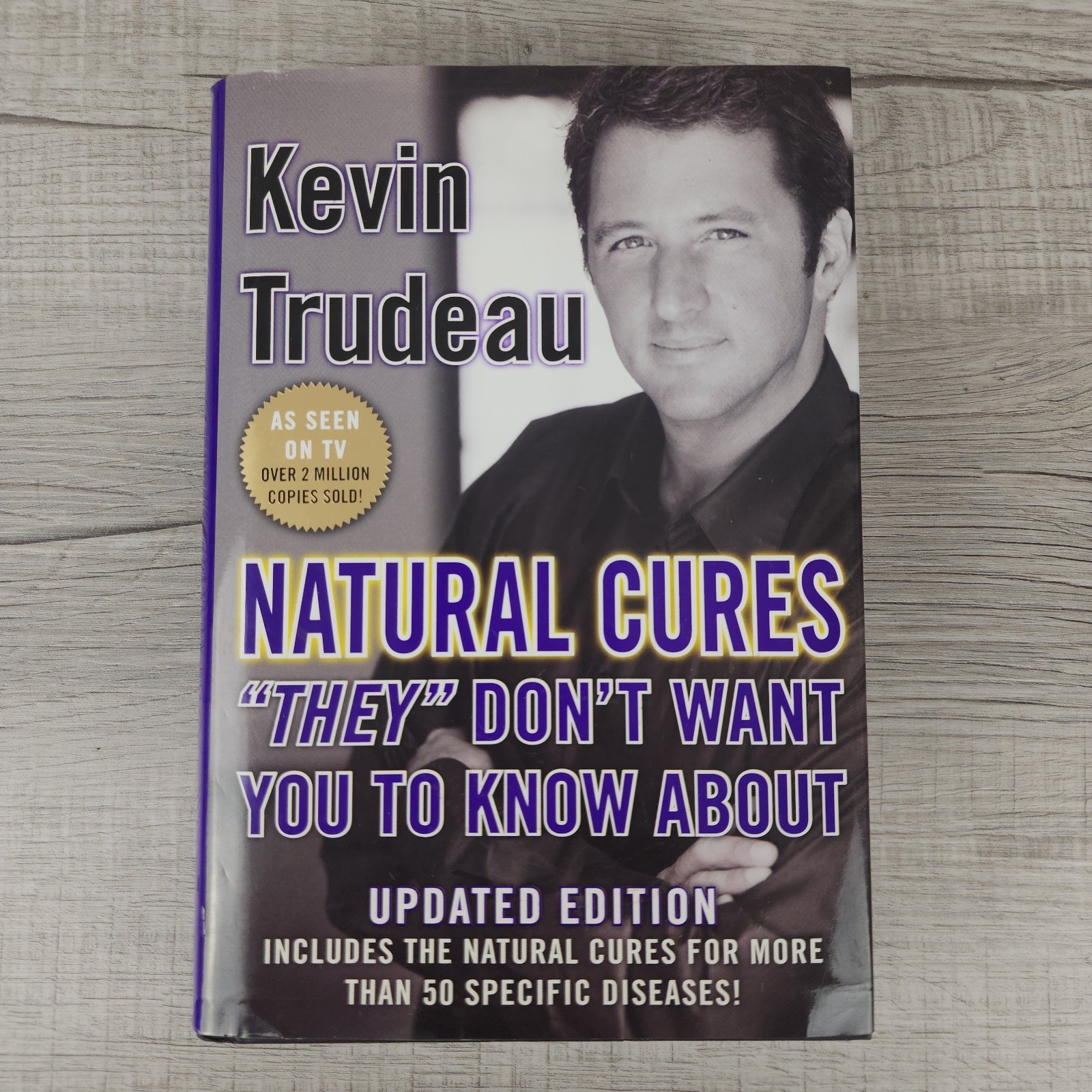 Natural Cures They Don’t Want You to Know About Hardcover by Kevin Trudeau 2004