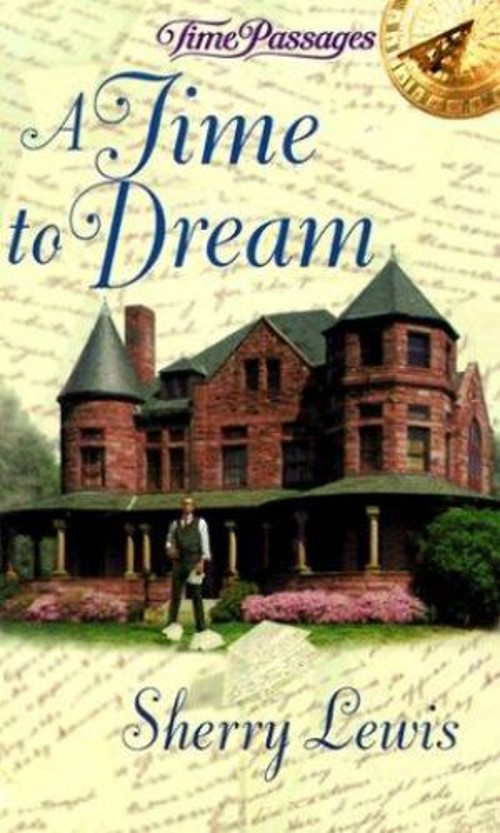 Time to Dream Mass Market Paperbound Sherry Lewis