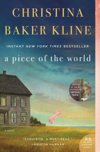 A Piece of the World: A Novel – Paperback By Kline, Christina Baker – GOOD