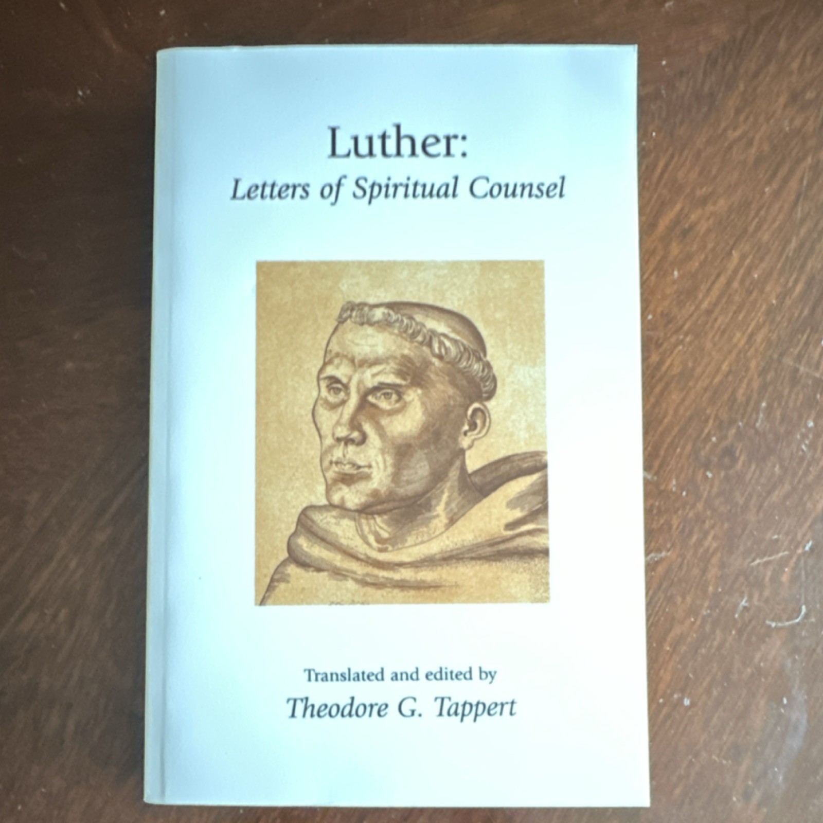 Luther: Letters of Spiritual Counsel by Martin Luther Regent College Classics