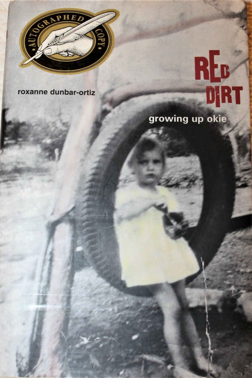 Red Dirt: Growing Up Okie by Roxanne Dunbar-Ortiz: Used- Signed by author