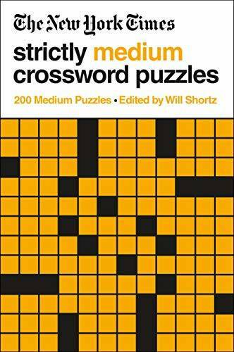 The New York Times Strictly Medium Crossword Puzzles: 200 Medium Puzzles – GOOD