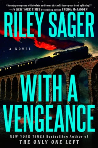 With a Vengeance by Riley Sager: Used