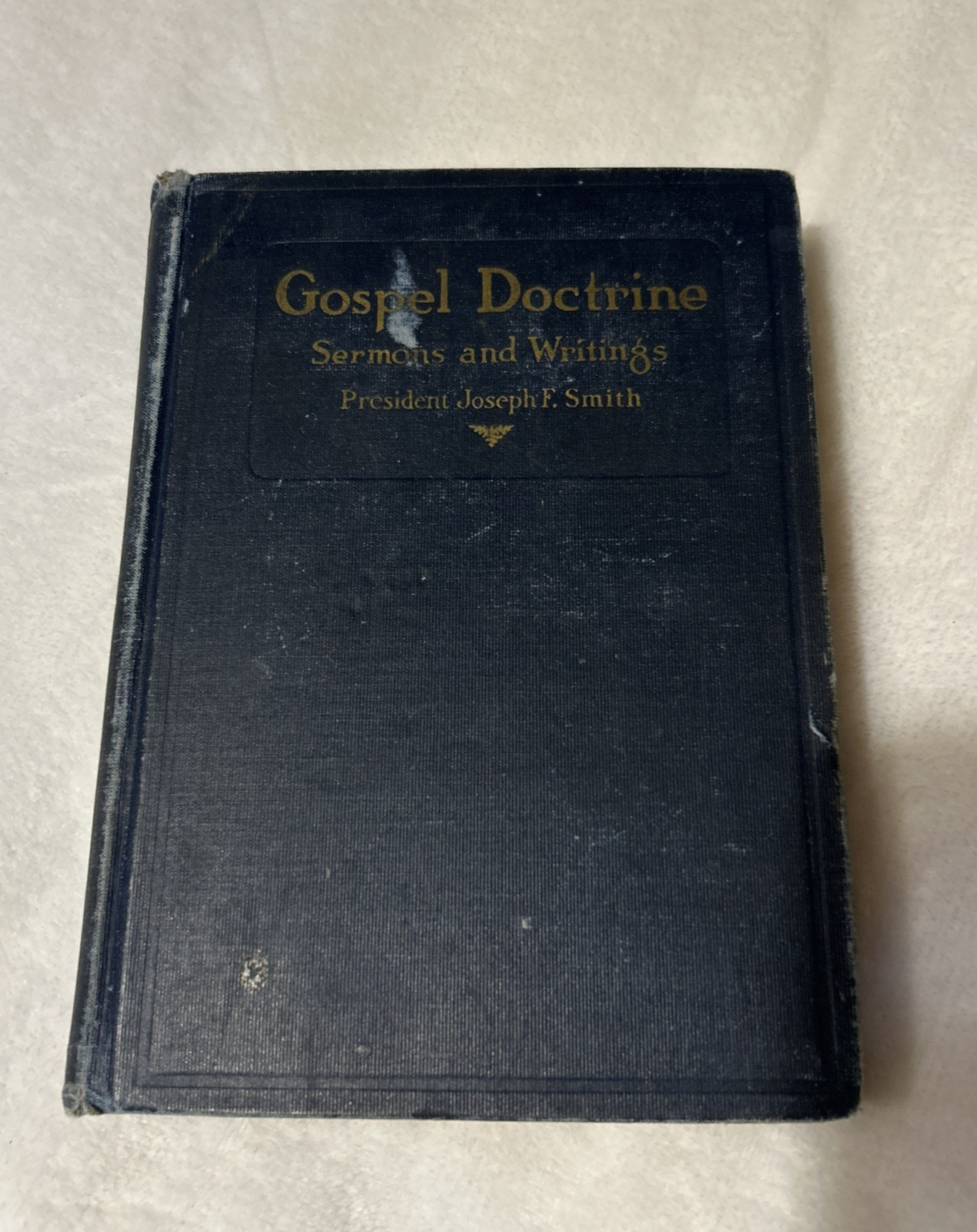 Gospel Doctrine Sermons and Writings President Joseph F. Smith 2nd Edition 1919