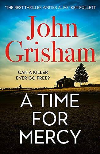 A Time for Mercy: John Grishams Latest No 1 Bestseller – Paperback – GOOD