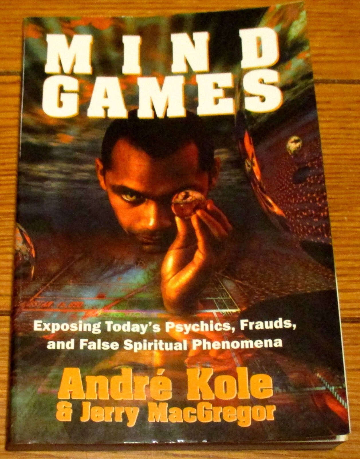 2002 Mind Games by Andre Kole SIGNED Softcover Book 286 Pages