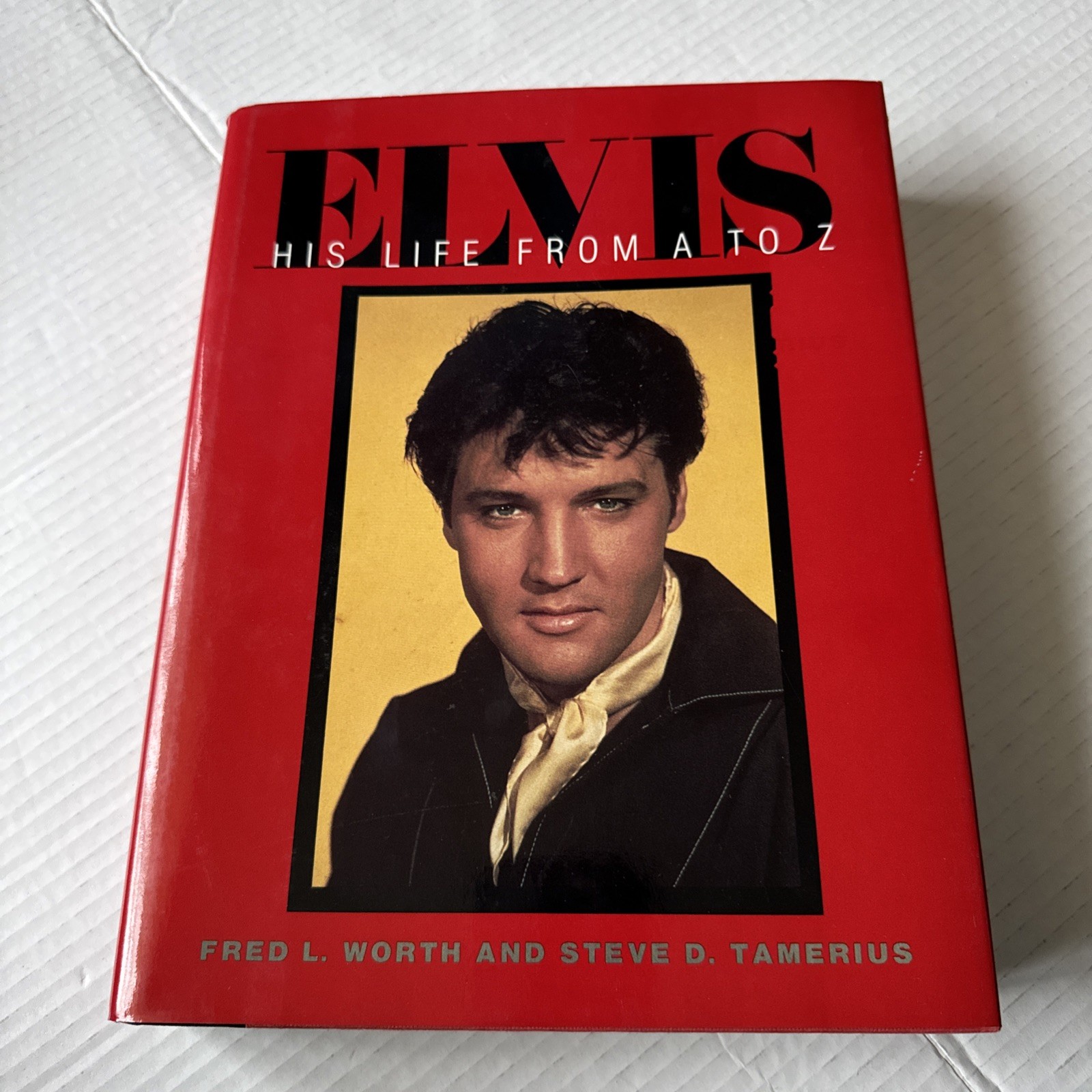 “Elvis His Life From A to Z” Hardcover 620 pages By Fred Worth Steve Tamerius