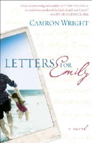 Letters for Emily – Hardcover By Wright, Camron – ACCEPTABLE