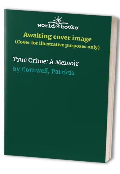 True Crime A Memoir – VERY GOOD